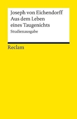 Aus dem Leben eines Taugenichts. Eichendorf