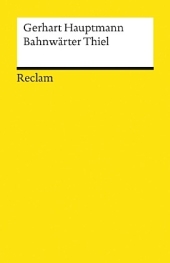 Bahnwärter Thiel v. Gerhart Hauptmann