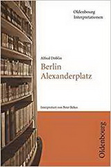 Berlin Alexanderplatz. Inhaltlicher Schwerpunkt Zentralabitur NRW