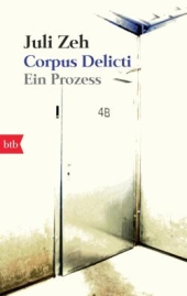 Corpus Delicti. Juli Zeh