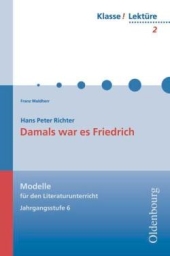 Damals war es Friedrich