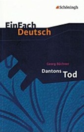 Dantons Tod. Georg Bchner - Inhaltlicher Schwerpunkt Landesabitur