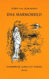 Das Marmorbild. Novelle