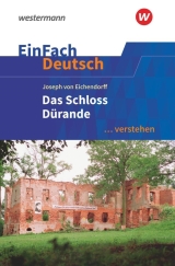 Das Schloss Dürande. Joseph von Eichendorff