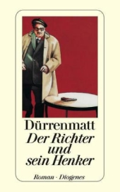 Der Richter und sein Henker (Kriminalroman)