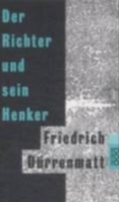 Der Richter und sein Henker (Kriminalroman)