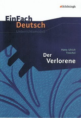 Unterrichtsmodell. Der Verlorene