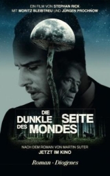 Die dunkle Seite des Mondes, Martin Suter