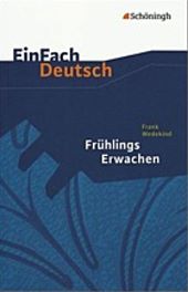 Frhlings Erwachen. Deutsch Landesabitur Textausgabe