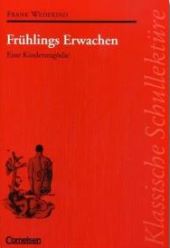 Frhlings Erwachen. Deutsch Landesabitur Textausgabe