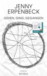Gehen,ging, gegangen von Jenny Erpenbeck Ansichten eines Clowns. Roman