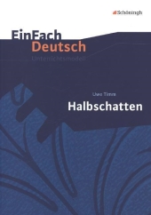 Halbschatten. Uwe Timm