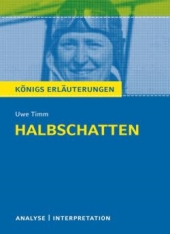 Halbschatten. Uwe Timm