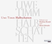 Halbschatten. Uwe Timm