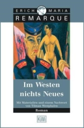 Im Westen Nichts Neues. Erich Maria Remarque Im Westen nichts Neues