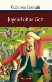 Jugend ohne Gott. Roman