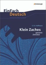 Deutsch Landesabitur. Klein Zaches, genannt Zinnober