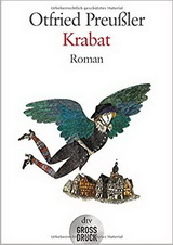 Krabat. Roman ber einen armen Bettlerjungen