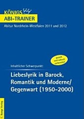 Deutsche Liebeslyrik. Inhaltlicher Schwerpunkt Landesabitur