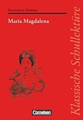 Maria Magdalena. Interpretation und Zusammenfassung