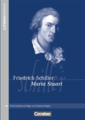 MARIA STUART. Arbeitsblätter -ergänzend zum Deutschunterricht in der Oberstufe