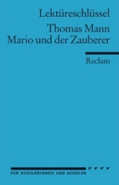 Mario und der Zauberer. Inhaltlicher Schwerpunkt Zentralabitur NRW