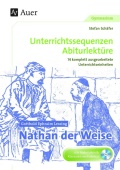 Nathan der Weise. Unterrichtsmaterial Nathan der Weise. G.E. Lessing