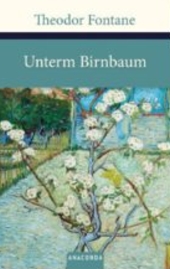 Unterm Birnbaum. Novelle