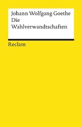 Wahlverwandtschaften. Roman