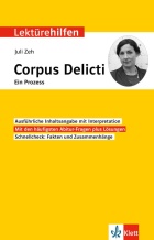 Corpus Delicti. Juli Zeh. Klett Lektürehilfe