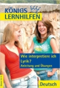 Lernhilfen Deutsch: Wie interpretiere ich Lyrik? Bd1. Mittelalter bis Romantik