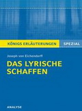 Joseph von Eichendorff. Gedichte interpretiert - Deutschunterricht