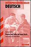 Interpretationshilfe: Romeo und Julia auf dem Dorfe