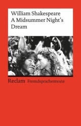 A Midsummer Nights Dream. Inhaltlicher Schwerpunkt Zentralabitur 2024/2025