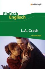 Crash Paul Haggis - Inhaltlicher Schwerpunkt Landesabitur