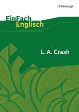 Crash. Paul Haggis - Inhaltlicher Schwerpunkt Landesabitur