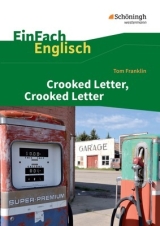 Crooked Letter, Crooked Letter. Inhaltlicher Schwerpunkt Landesabitur