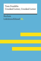 Crooked Letter, Crooked Letter. Inhaltlicher Schwerpunkt Landesabitur