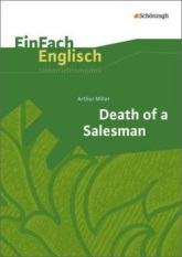 Death of A Salesman. Inhaltlicher Schwerpunkt Landesabitur