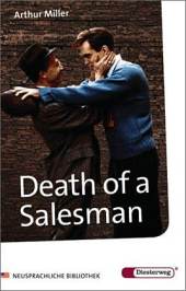 Death of A Salesman. Inhaltlicher Schwerpunkt Landesabitur