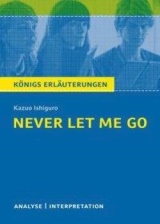 Never let me go. Kazuo Ishiguro -Inhaltlicher Schwerpunkt Landesabitur