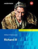 Richard III. William Shakespeare -Inhaltlicher Schwerpunkt Landesabitur
