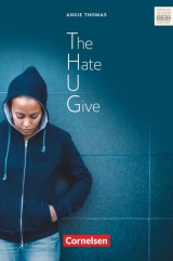 The Hate U Give. Inhaltlicher Schwerpunkt Zentralabitur 2024/2025