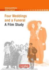 Four Weddings and a Funeral. Inhaltlicher Schwerpunkt Landesabitur