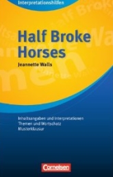 Half Broke Horses -Inhaltlicher Schwerpunkt Landesabitur