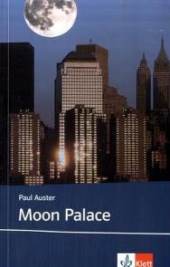 Paul Auster - Moon Palace. Inhaltlicher Schwerpunkt Landesabitur