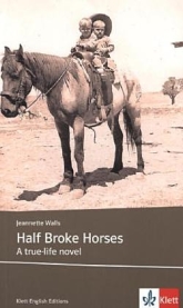 Half Broke Horses -Inhaltlicher Schwerpunkt Landesabitur