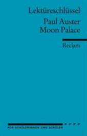 Paul Auster - Moon Palace. Inhaltlicher Schwerpunkt Landesabitur
