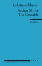 THE Crucible. Inhaltlicher Schwerpunkt Landesabitur