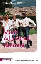 William Shakespeare - Much ado about nothing. Inhaltlicher Schwerpunkt Landesabitur